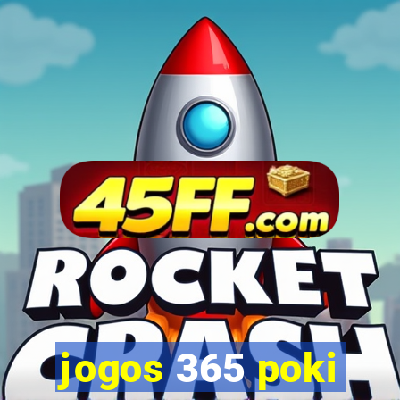 jogos 365 poki